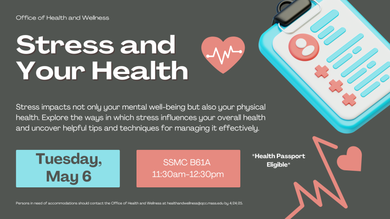 Stress and Your Health will be held on Tuesday, May 6