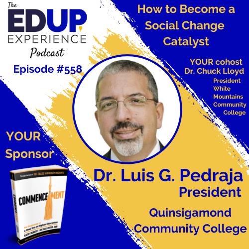 How to Become a Social Change Catalyst - with Dr. Luis G. Pedraja